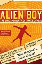 Watch Alien Boy: The Life and Death of James Chasse Nowvideo