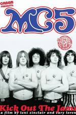Watch MC5 - Kick Out the Jams! Nowvideo