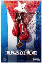 Watch The People\'s Fighters: Teofilo Stevenson and the Legend of Cuban Boxing Nowvideo