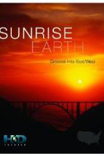 Watch Sunrise Earth Greatest Hits: East West Nowvideo