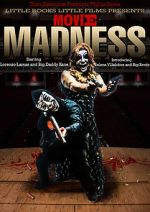 Watch Movie Madness Nowvideo