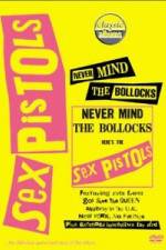 Watch Classic Albums Never Mind the Bollocks Here's the Sex Pistols Nowvideo