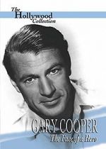Watch Gary Cooper: The Face of a Hero Nowvideo
