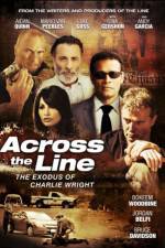 Watch Across the Line The Exodus of Charlie Wright Nowvideo
