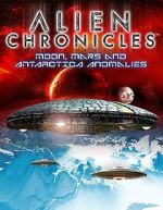 Watch Alien Chronicles: Moon, Mars and Antartica Anomalies Nowvideo