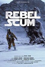 Watch Rebel Scum Nowvideo