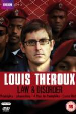 Watch Louis Theroux Law & Disorder Nowvideo