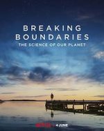 Watch Breaking Boundaries: The Science of Our Planet Nowvideo
