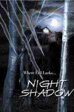 Watch Night Shadow Nowvideo
