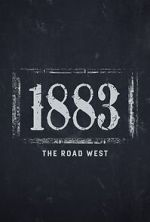 Watch 1883: The Road West (TV Special 2022) Nowvideo