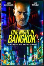 Watch One Night in Bangkok Nowvideo