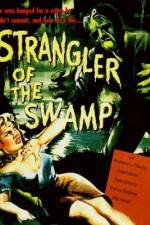 Watch Strangler of the Swamp Nowvideo