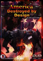 Watch America Destroyed by Design Nowvideo