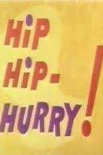 Watch Hip Hip-Hurry! Nowvideo