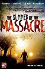 Watch The Summer of the Massacre Nowvideo