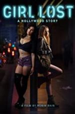 Watch Girl Lost: A Hollywood Story Nowvideo
