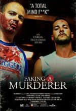 Watch Faking A Murderer Nowvideo