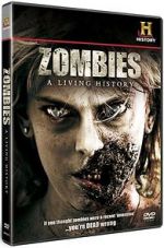 Watch Zombies: A Living History Nowvideo