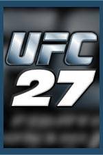 Watch UFC 27 Ultimate Bad Boyz Nowvideo