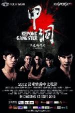 Watch Kepong Gangster Nowvideo