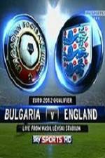 Watch Bulgaria vs England Nowvideo