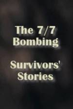 Watch The 7/7 Bombing: Survivors' Stories Nowvideo