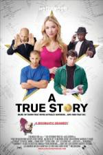 Watch A True Story Based on Things That Never Actually Happened And Some That Did Nowvideo