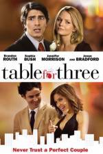 Watch Table for Three Nowvideo