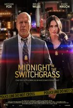 Watch Midnight in the Switchgrass Nowvideo