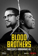Watch Blood Brothers: Malcolm X & Muhammad Ali Nowvideo