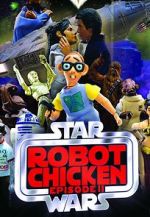 Watch Robot Chicken: Star Wars Episode II (TV Short 2008) Nowvideo