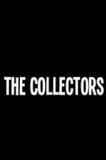 Watch The Collectors Nowvideo