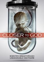 Watch Closer to God Nowvideo