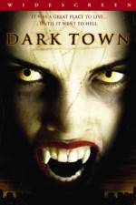 Watch Dark Town Nowvideo