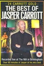 Watch Jasper Carrott: 24 Carrott Gold Nowvideo