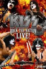 Watch Kiss Rock the Nation - Live Nowvideo