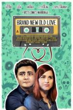 Watch Brand New Old Love Nowvideo
