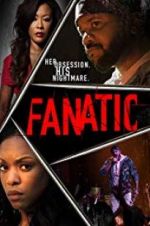 Watch Fanatic Nowvideo