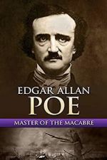 Watch Edgar Allan Poe: Master of the Macabre Nowvideo