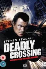 Watch Deadly Crossing Nowvideo