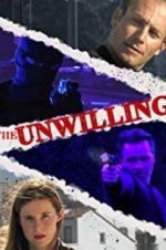 Watch The Unwilling Nowvideo
