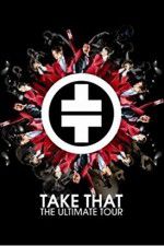 Watch Take That The Ultimate Tour Nowvideo
