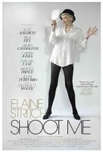 Watch Elaine Stritch: Shoot Me Nowvideo