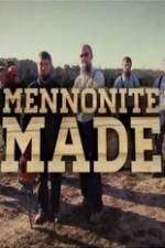 Watch Mennonite Made Nowvideo