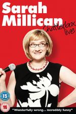 Watch Sarah Millican: Chatterbox Live Nowvideo