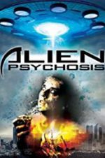 Watch Alien Psychosis Nowvideo