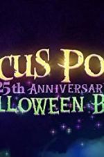 Watch The Hocus Pocus 25th Anniversary Halloween Bash Nowvideo
