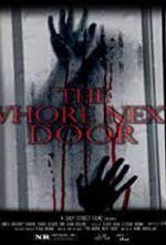 Watch The Whore Next Door Nowvideo