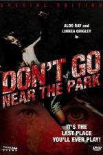 Watch Don't Go Near the Park Nowvideo