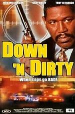 Watch Down \'n Dirty Nowvideo